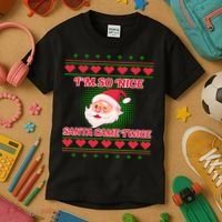 I'm So Nice Santa Came Twice Kids T-Shirt thumb 3
