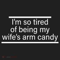 I'm So Tired Of Being My Wife's Arm Candy Beanie thumb 2