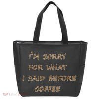 I'm Sorry For What I Said Before Coffee Tote Bag thumb 0