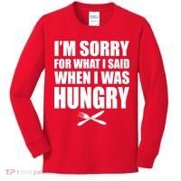 I'm Sorry For What I Said I Was Hungry Kids Long Sleeve Shirt thumb 0