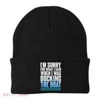 I'm Sorry For What I Said While Docking The Boat Beanie thumb 0