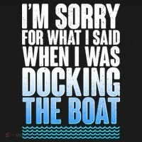 I'm Sorry For What I Said While Docking The Boat Pajama Set thumb 2