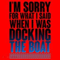 I'm Sorry For What I Said While Docking The Boat Santa Hat thumb 1