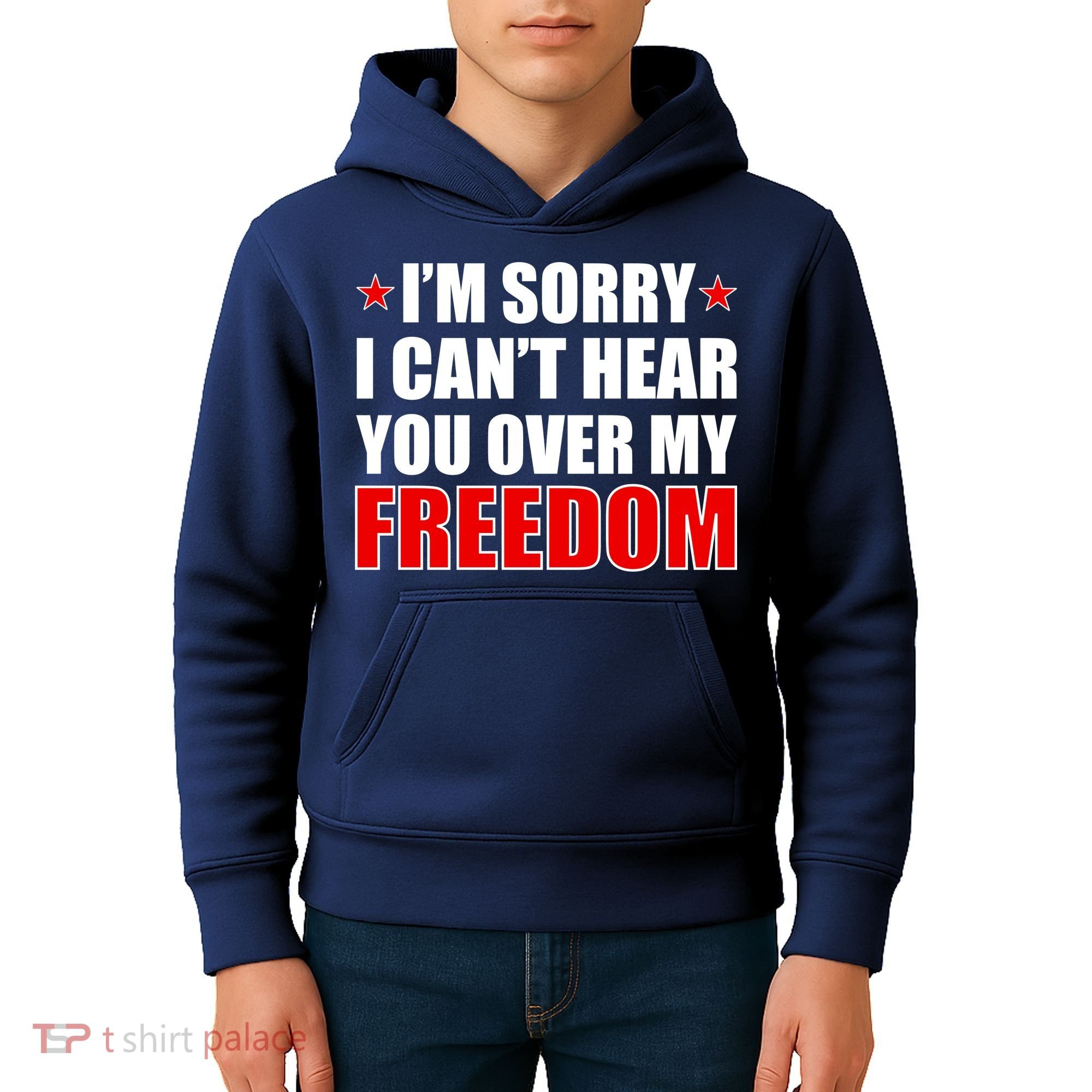 I'm Sorry I Can't Hear You Over My Freedom USA Kids Hoodie