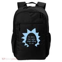I'm Sorry Your Opinion Means Nothing To Me Backpack thumb 0