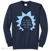 I'm Sorry Your Opinion Means Nothing To Me Sweatshirt thumb 0