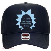 I'm Sorry Your Opinion Means Nothing To Me Hat thumb 0