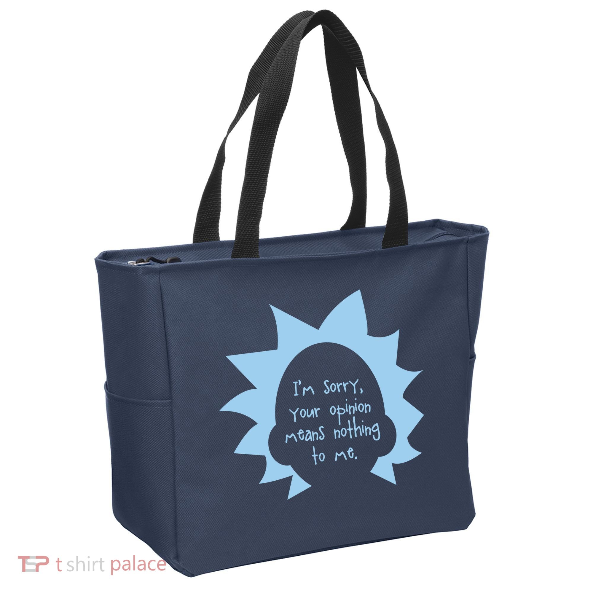 I'm Sorry Your Opinion Means Nothing To Me Tote Bag