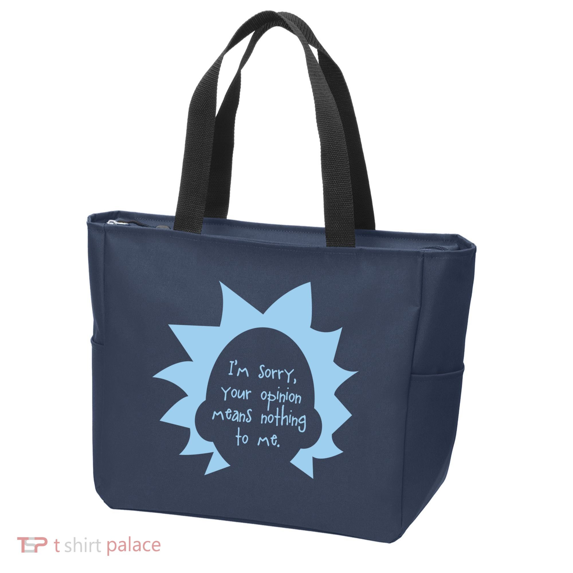 I'm Sorry Your Opinion Means Nothing To Me Tote Bag