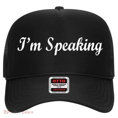 I'm Speaking Hat