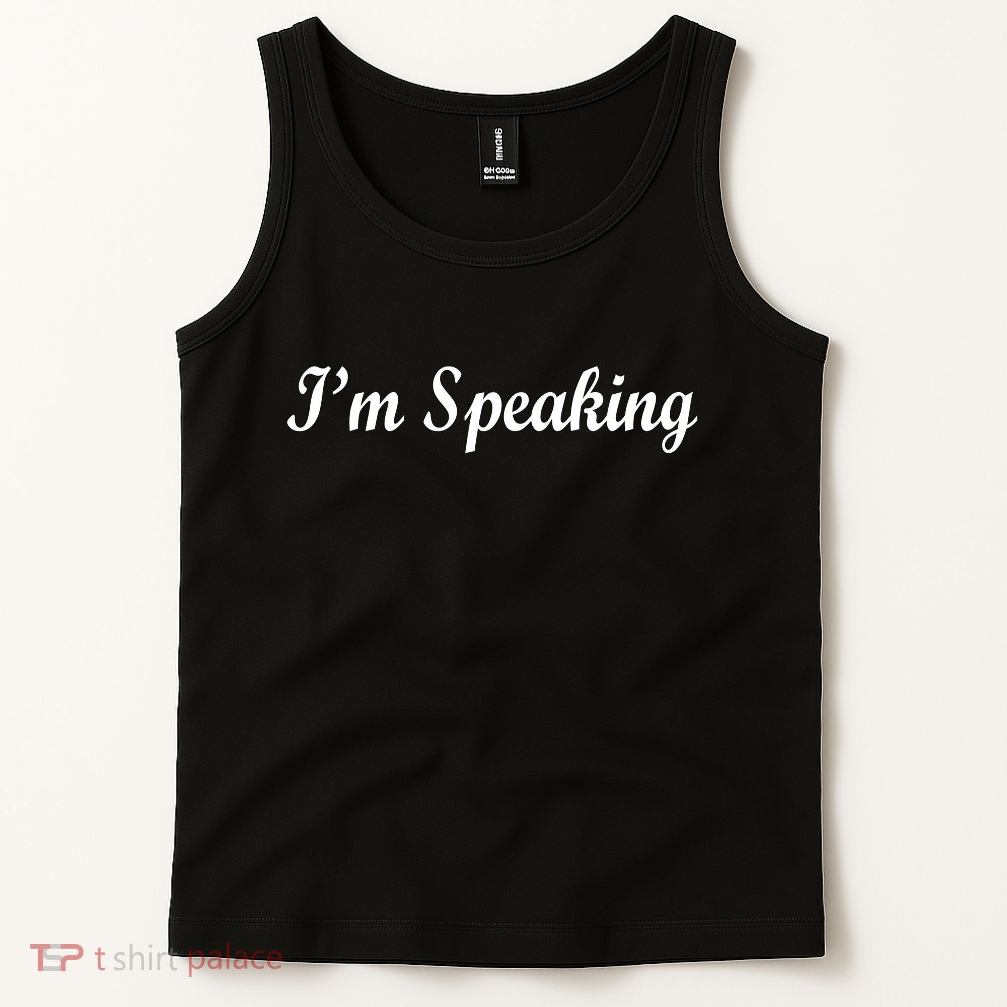 I'm Speaking Tank Top