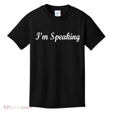 I'm Speaking Kids T-Shirt