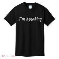 I'm Speaking Kids T-Shirt thumb 0