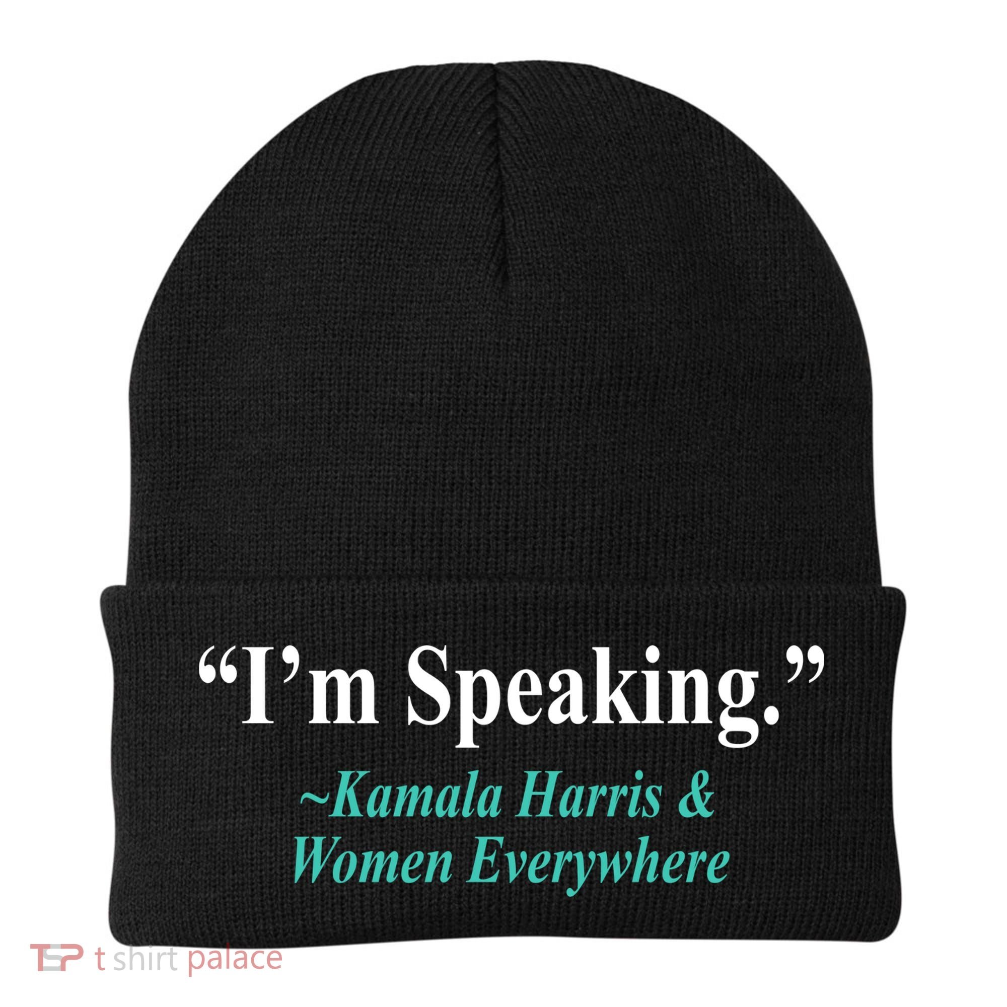 I'm Speaking Kamala Harris and Woman Everywhere Beanie
