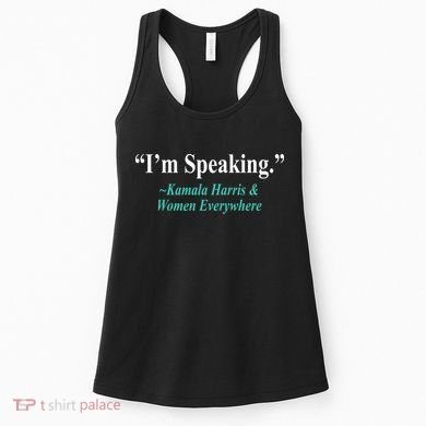 I'm Speaking Kamala Harris and Woman Everywhere Women's Tank Top