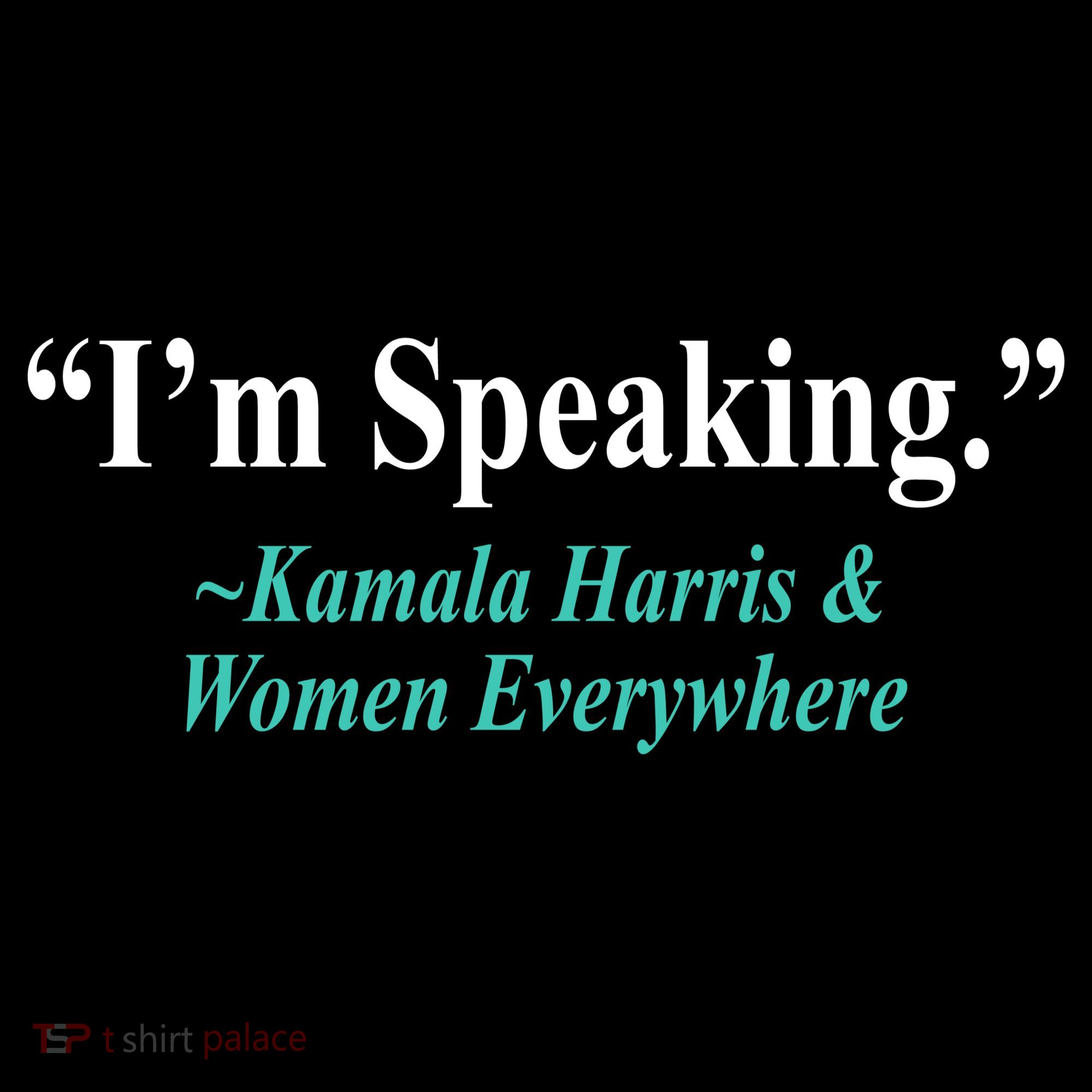 I'm Speaking Kamala Harris and Woman Everywhere Baby Bodysuit