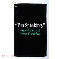 I'm Speaking Kamala Harris and Woman Everywhere Golf Towel thumb 0