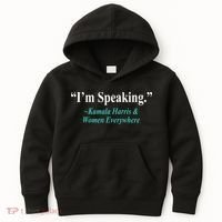 I'm Speaking Kamala Harris and Woman Everywhere Kids Hoodie thumb 0