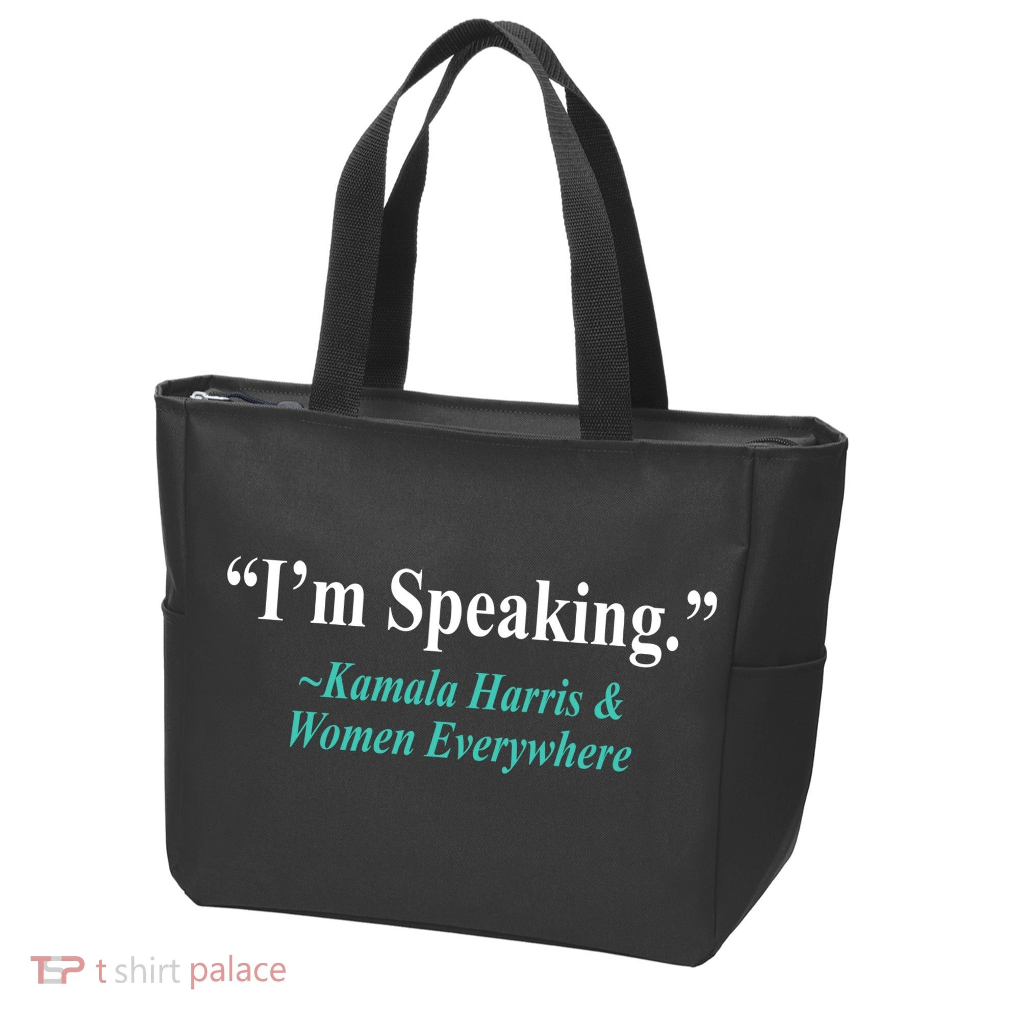 I'm Speaking Kamala Harris and Woman Everywhere Tote Bag