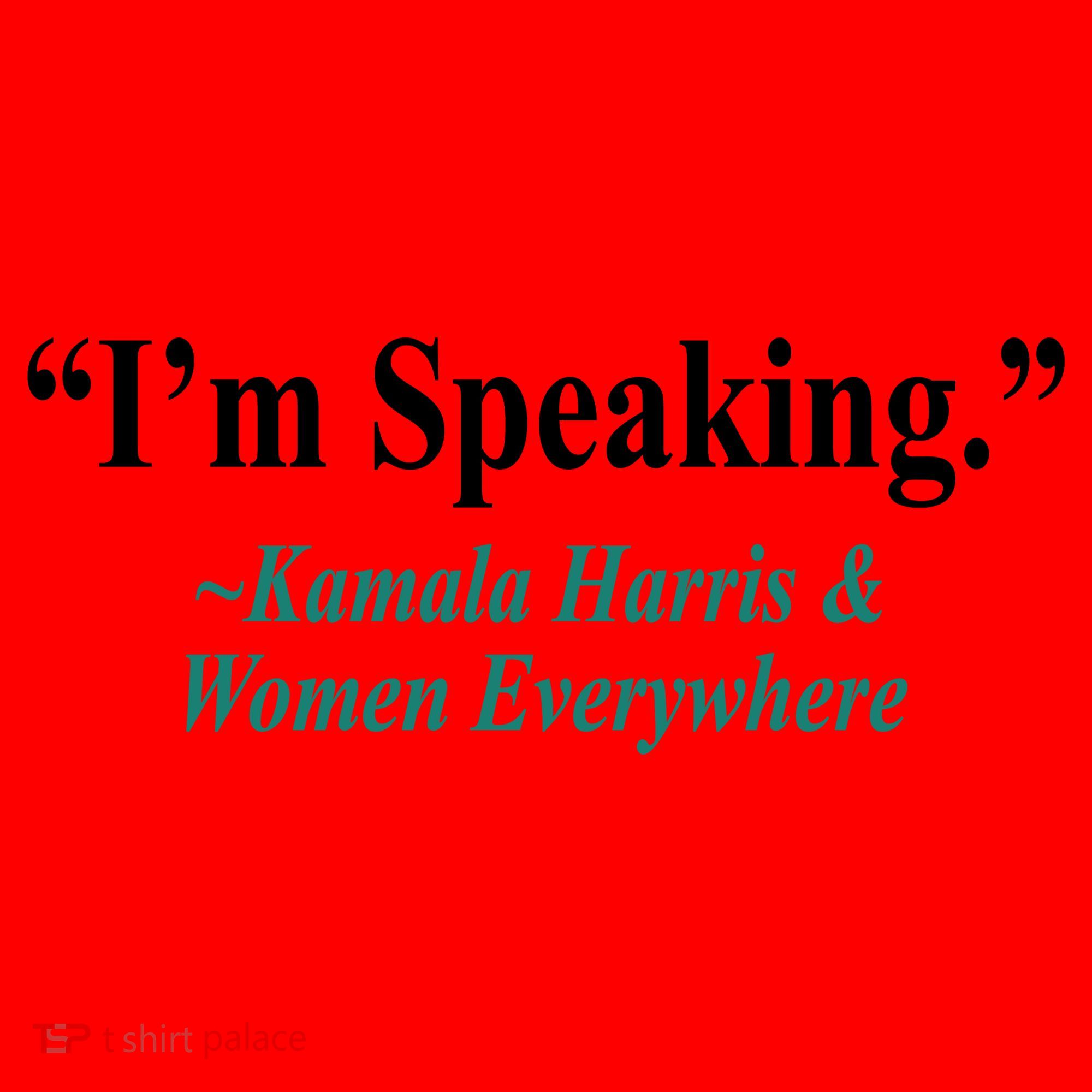 I'm Speaking Kamala Harris and Woman Everywhere Santa Hat