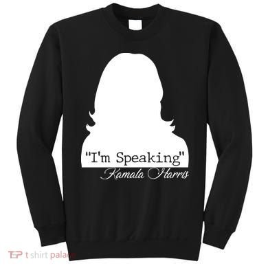 I'm Speaking Kamala Harris Silhouette  Sweatshirt