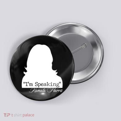 I'm Speaking Kamala Harris Silhouette  Button