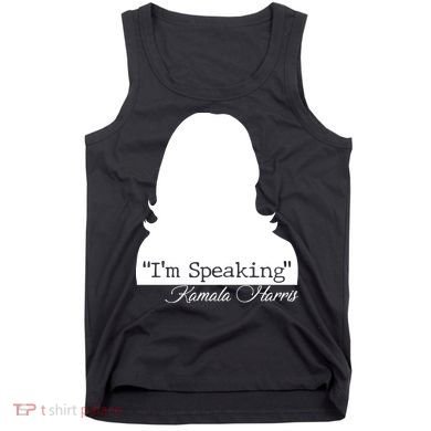 I'm Speaking Kamala Harris Silhouette  Tank Top