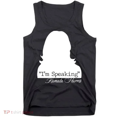I'm Speaking Kamala Harris Silhouette  Tank Top