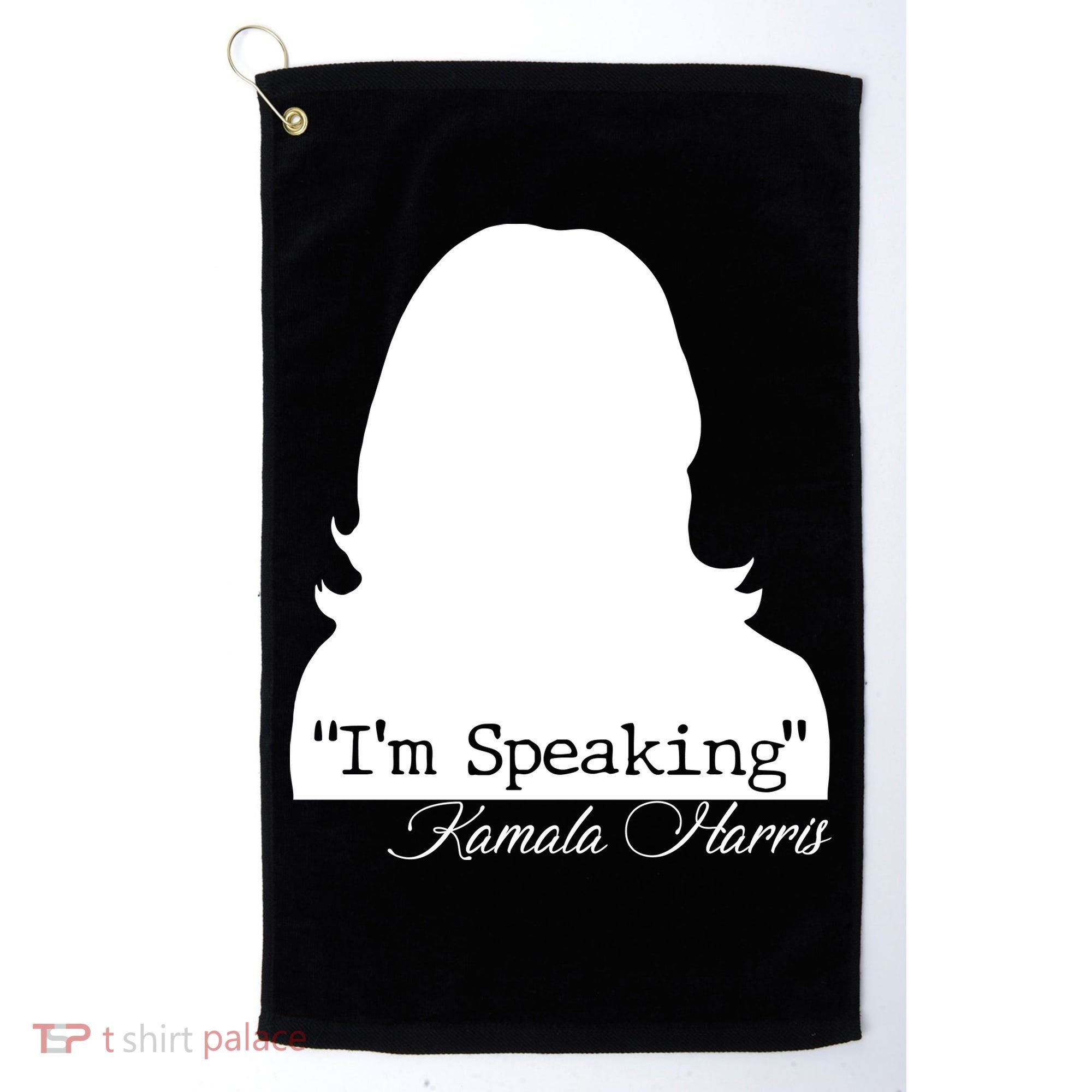 I'm Speaking Kamala Harris Silhouette  Golf Towel