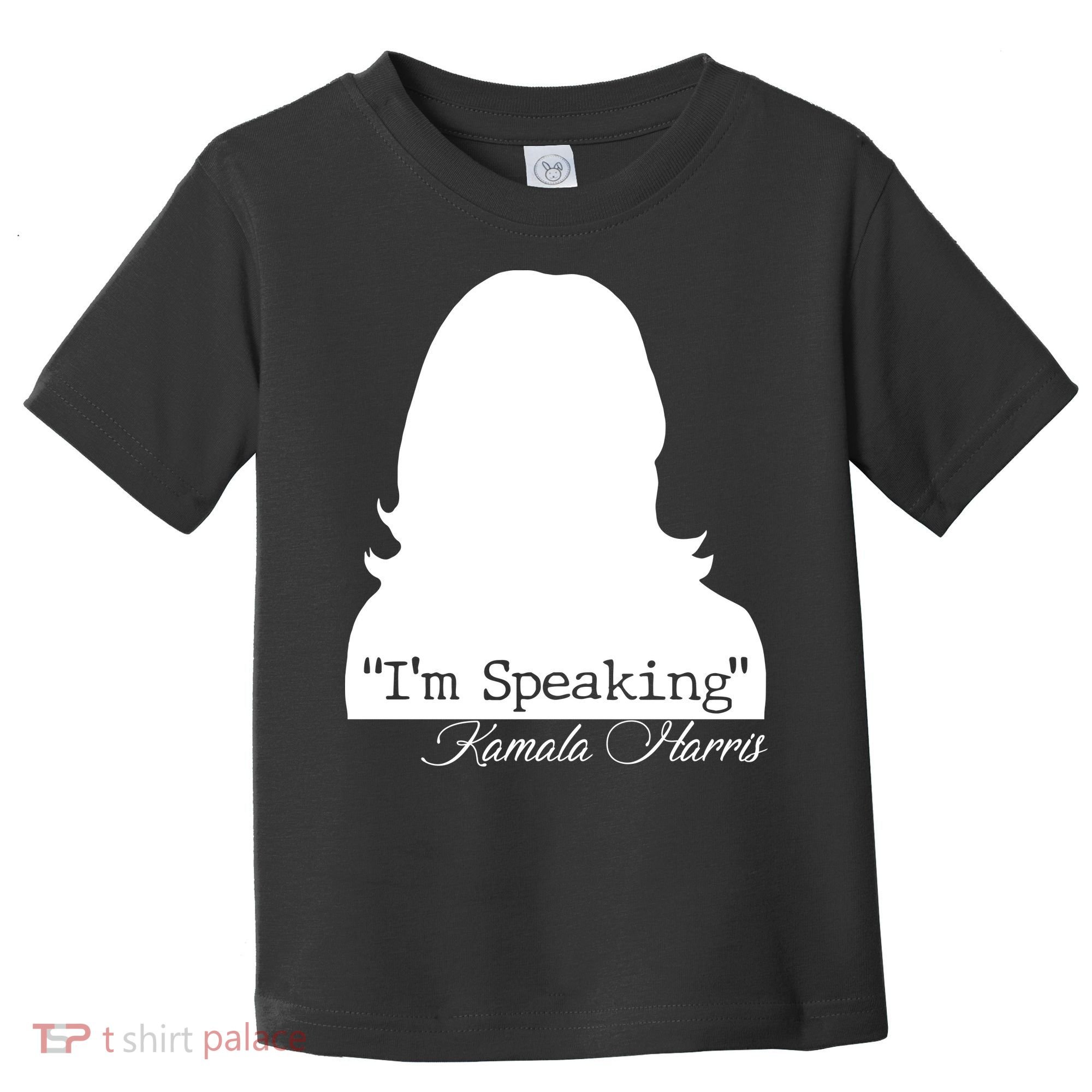 I'm Speaking Kamala Harris Silhouette  Toddler T-Shirt