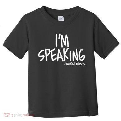 I'm Speaking Kamala Harris Vice President Debate Quote Toddler T-Shirt