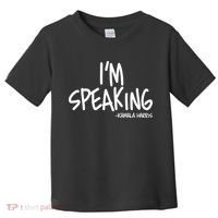 I'm Speaking Kamala Harris Vice President Debate Quote Toddler T-Shirt thumb 0