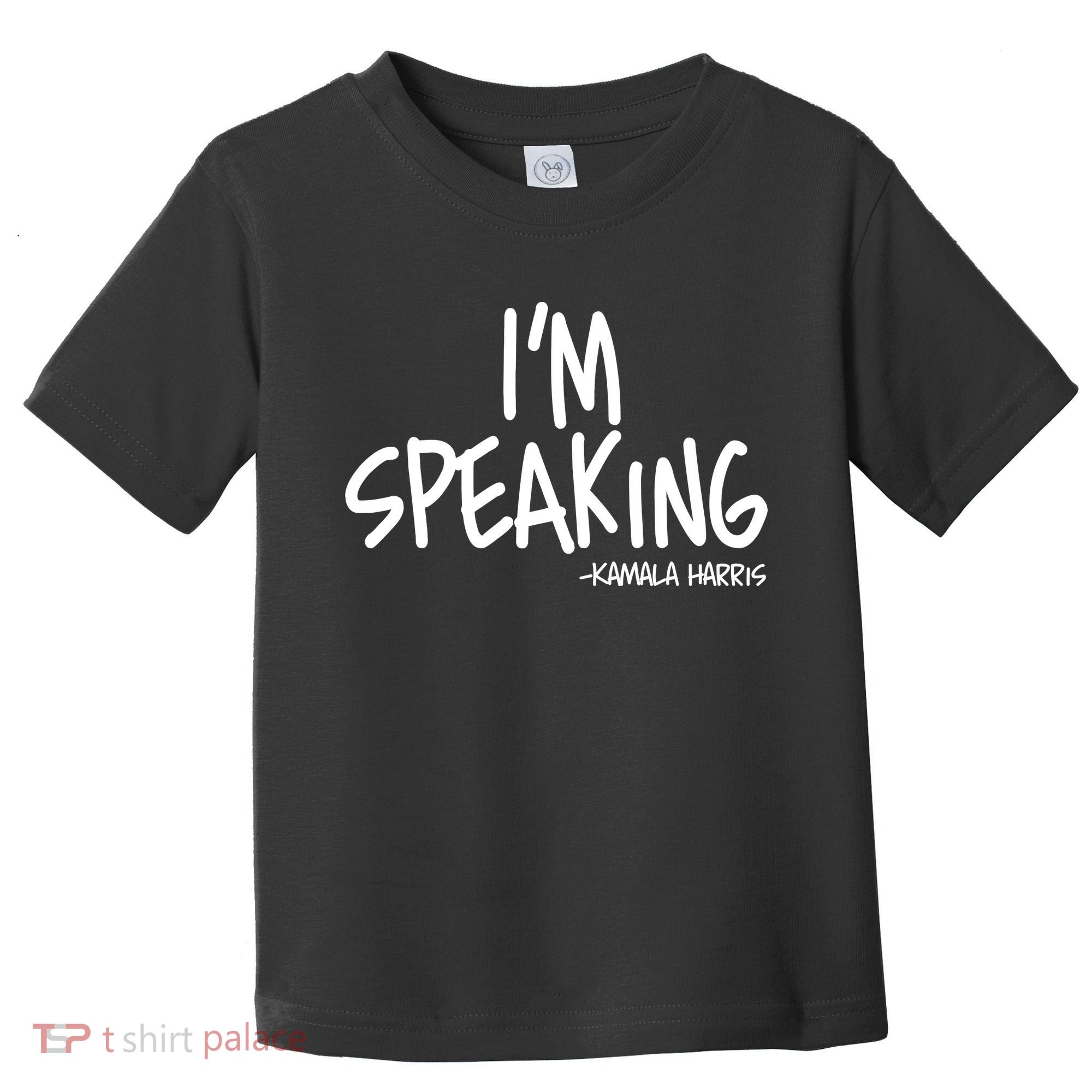 I'm Speaking Kamala Harris Vice President Debate Quote Toddler T-Shirt
