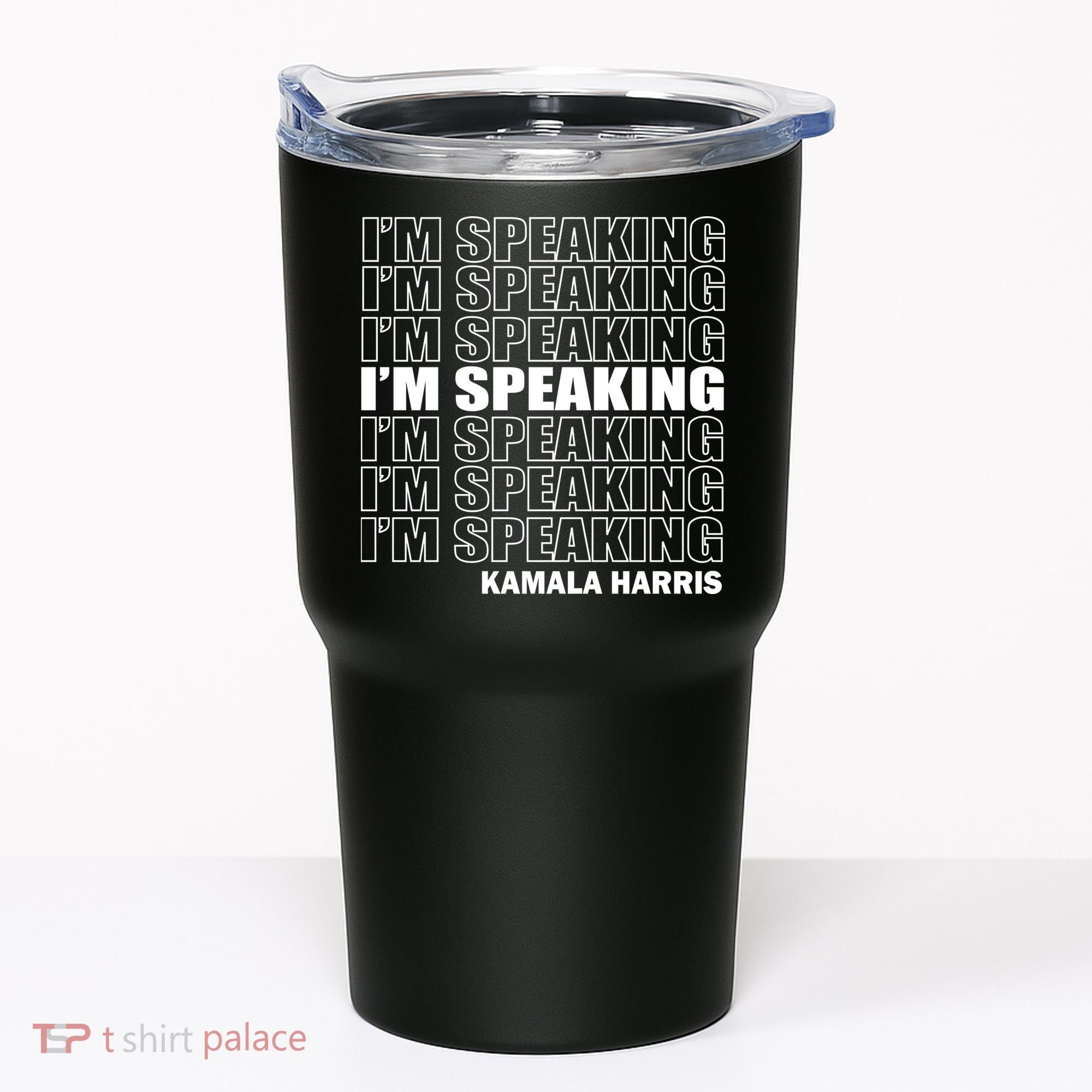 I'm Speaking Madam Vice President Tumbler
