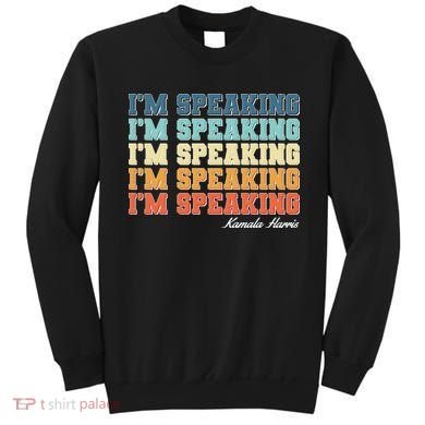 I'm Speaking pattern Kamala Harris Madam Vice President Sweatshirt