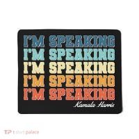 I'm Speaking pattern Kamala Harris Madam Vice President Mousepad thumb 0