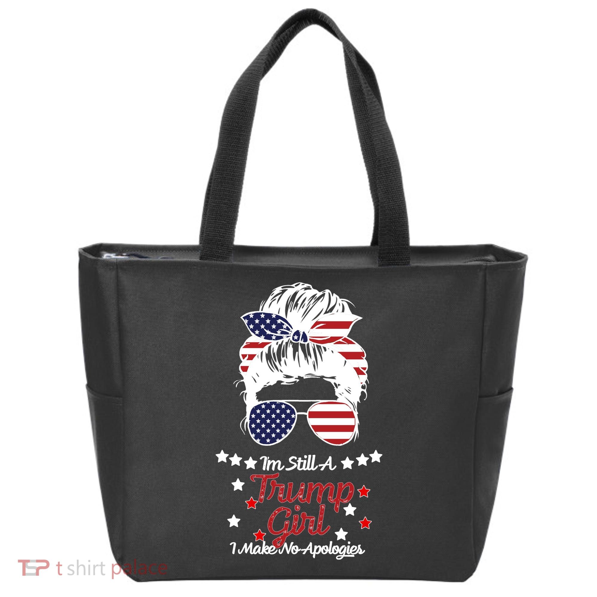 I'm Still A Trump Girl I Make No Apologies Trump 2024 Tote Bag