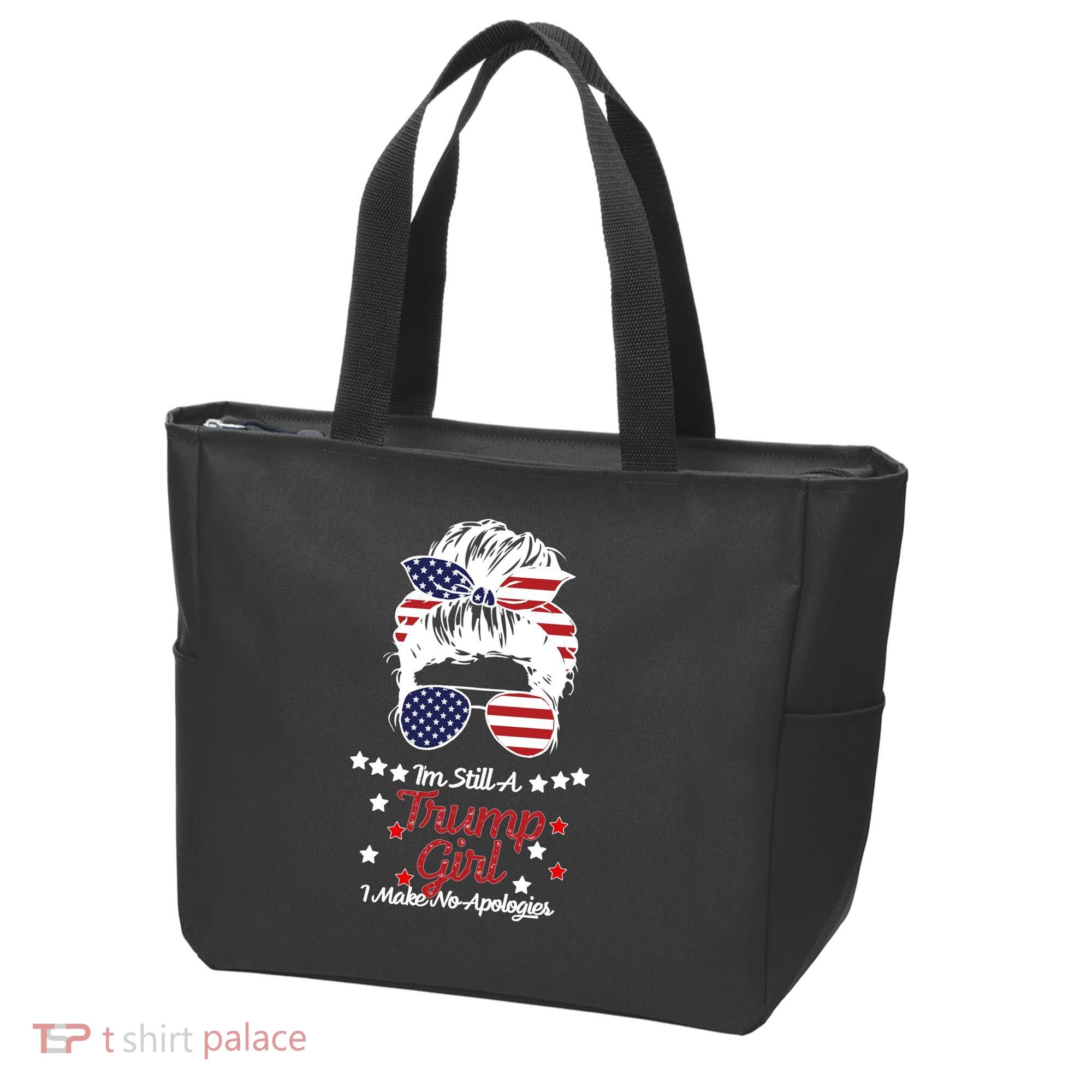 I'm Still A Trump Girl I Make No Apologies Trump 2024 Tote Bag
