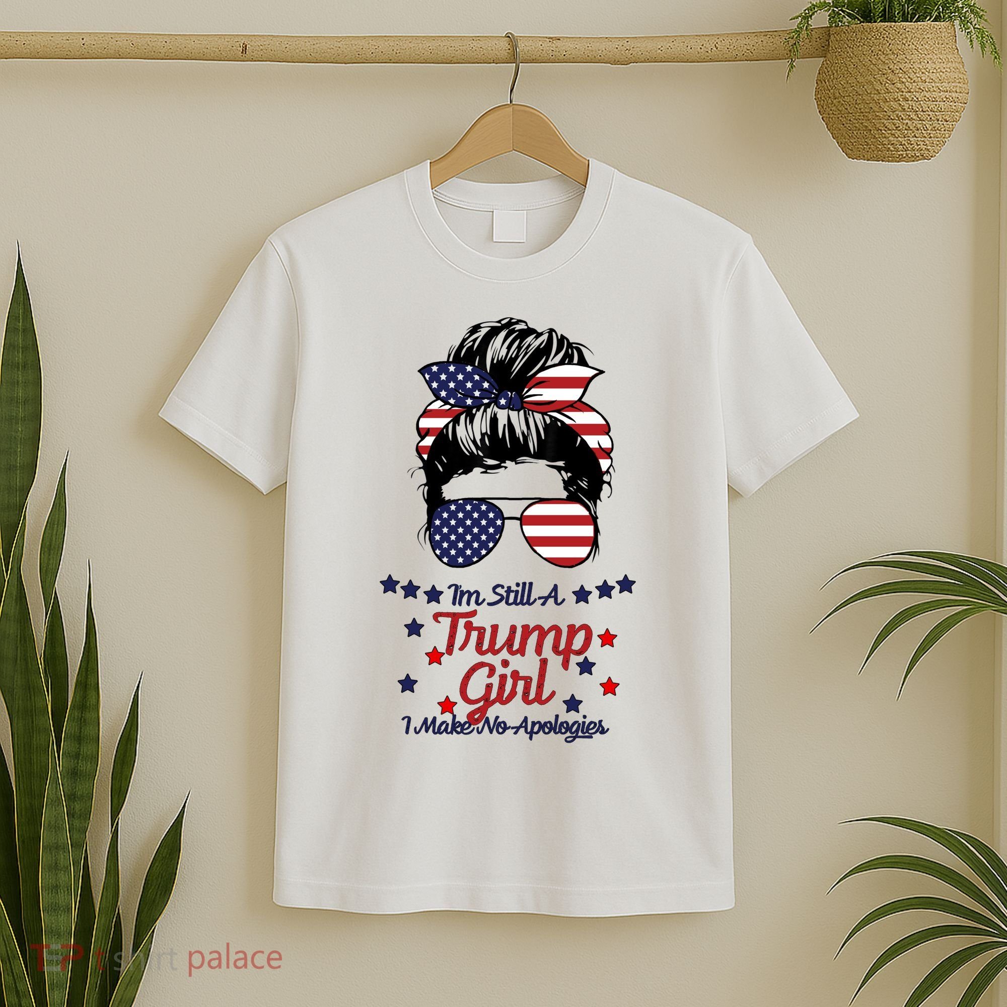 I'm Still A Trump Girl I Make No Apologies Trump 2024 T-Shirt