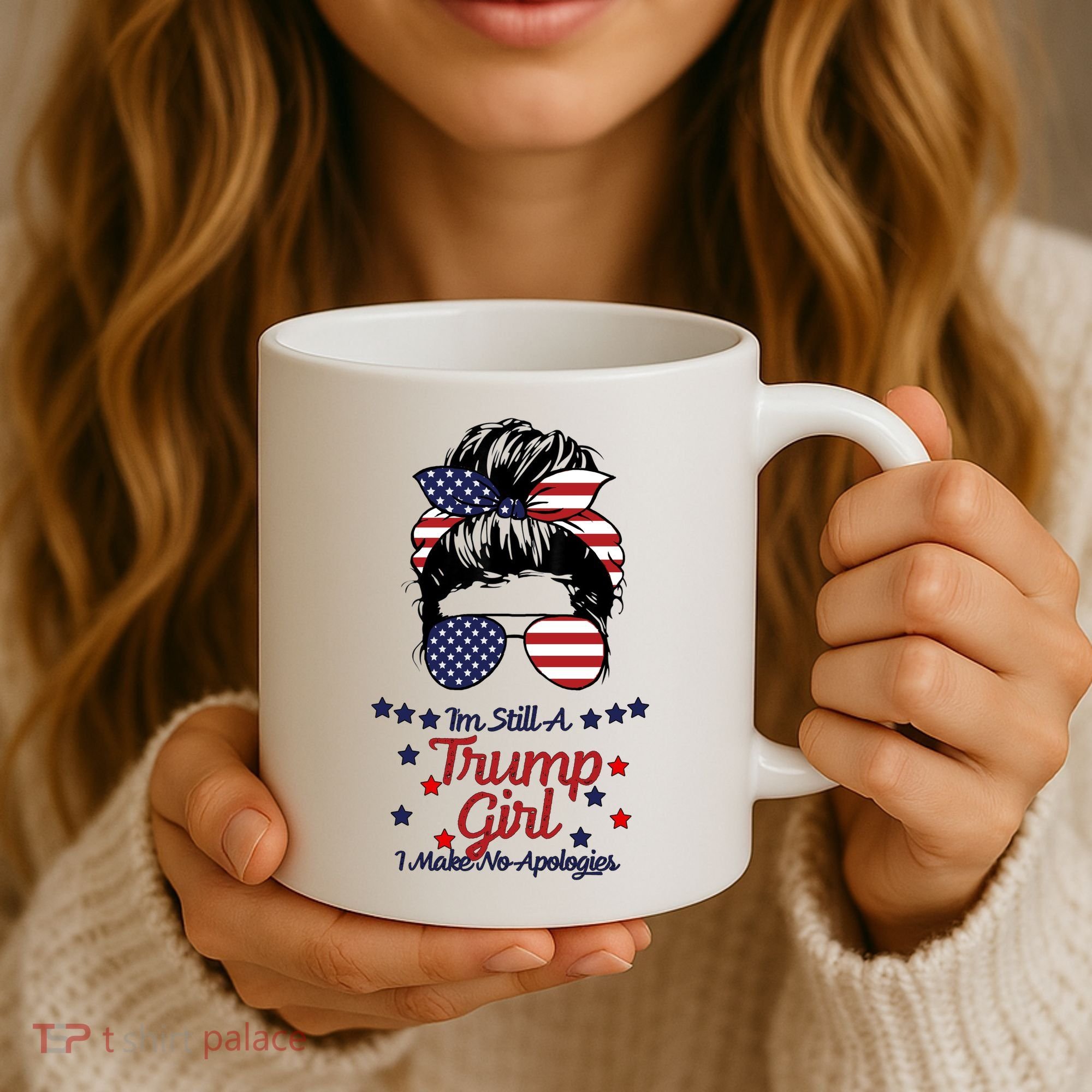 I'm Still A Trump Girl I Make No Apologies Trump 2024 Coffee Mug