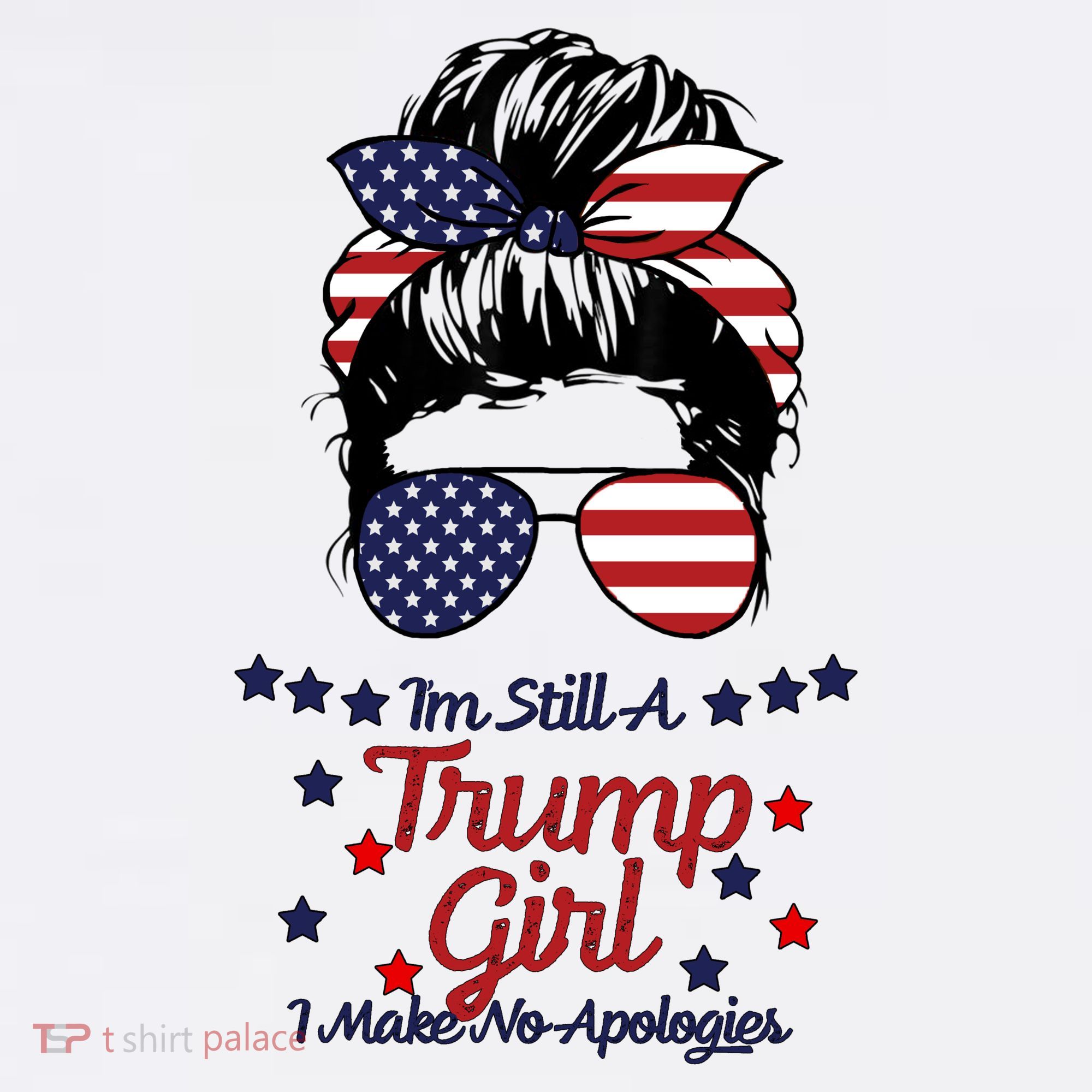 I'm Still A Trump Girl I Make No Apologies Trump 2024 Women's Hoodie