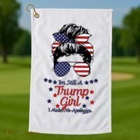 I'm Still A Trump Girl I Make No Apologies Trump 2024 Golf Towel thumb 1