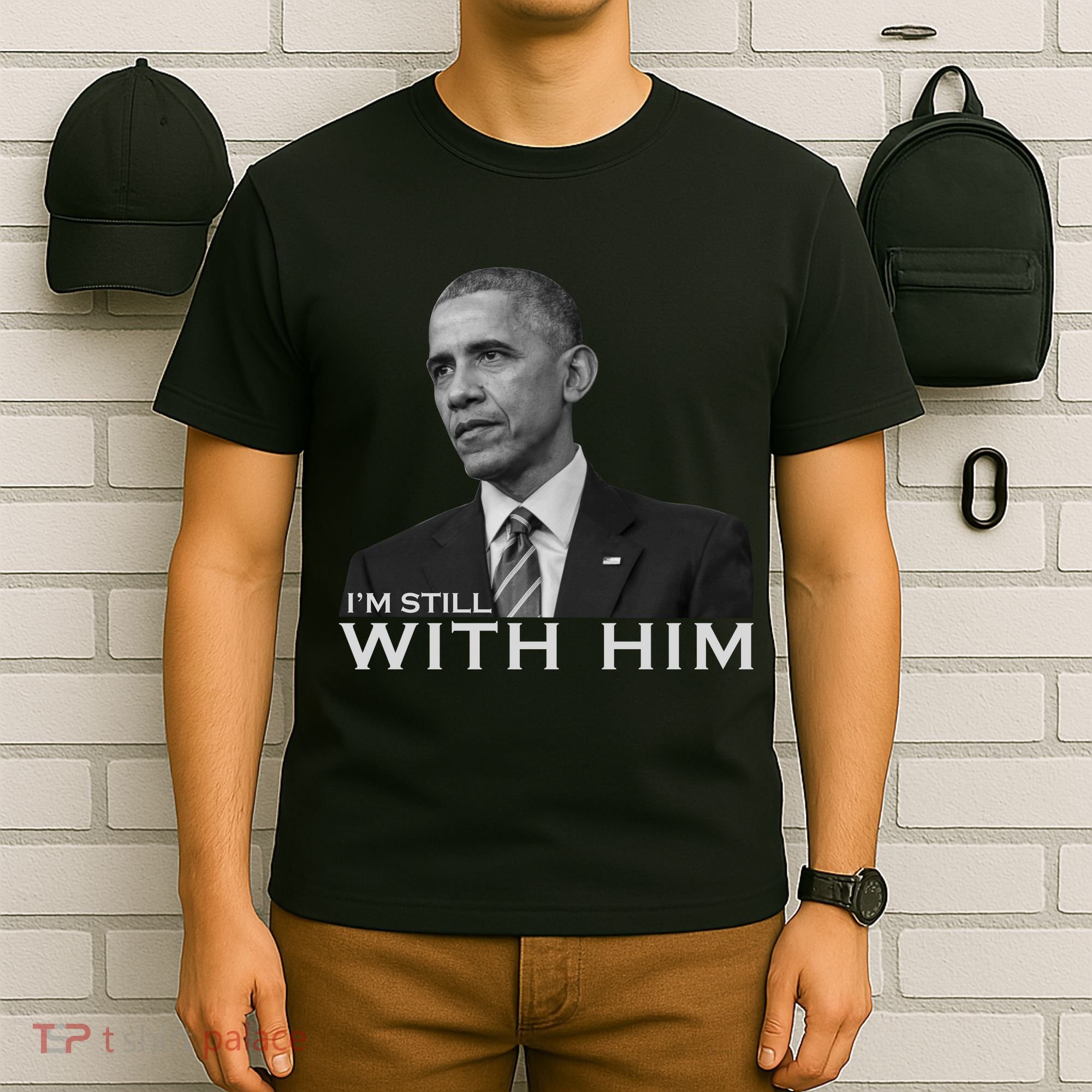 I'm Still With Him President Barack Obama Anti Trump T-Shirt
