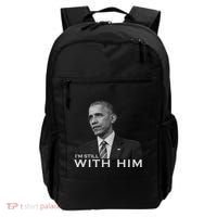 I'm Still With Him President Barack Obama Anti Trump Backpack thumb 0