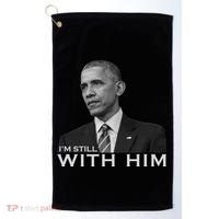 I'm Still With Him President Barack Obama Anti Trump Golf Towel thumb 0