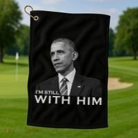 I'm Still With Him President Barack Obama Anti Trump Golf Towel thumb 1