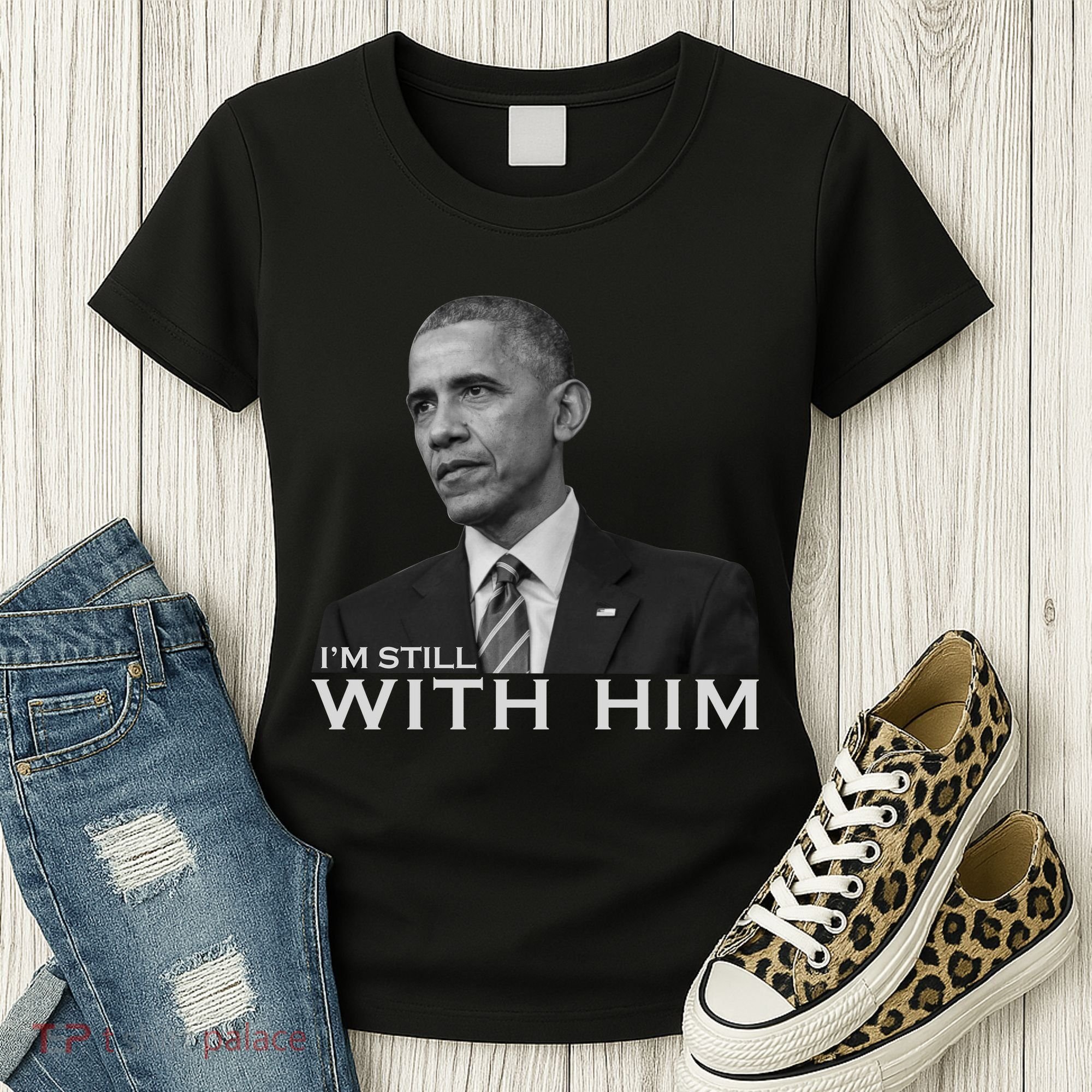I'm Still With Him President Barack Obama Anti Trump Women's T-Shirt