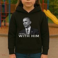 I'm Still With Him President Barack Obama Anti Trump Kids Hoodie thumb 3