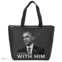 I'm Still With Him President Barack Obama Anti Trump Tote Bag thumb 0