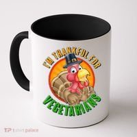 I'm Thankful For Vegetarians Funny Thanksgiving Coffee Mug thumb 0